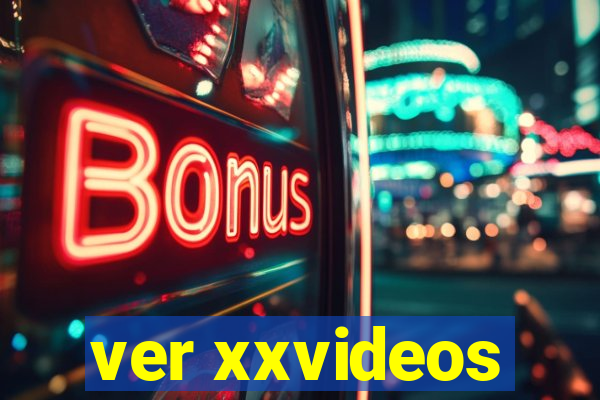 ver xxvideos